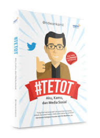 Image of #Tetot: Aku, Kamu, dan Media Sosial