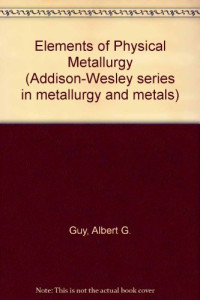 Image of Elements of physical metallurgy Third Edition