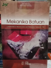 Image of Mekanika Batuan: Laboratorium Geomekanika dan peralatan Tambang ITB