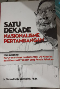 Image of Satu Dekade Nasionalisme Pertambangan